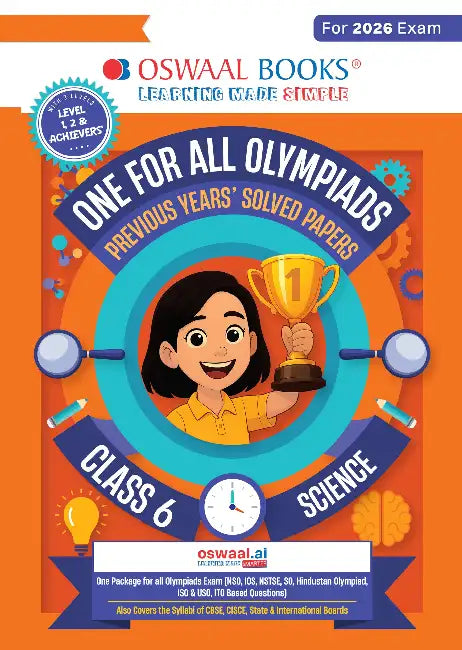 Oswaal One For All Olympiads Class 6 Science Prep-Guide Book | Chapter-wise Previous Years' Solved Papers | Questions for SOF NSO & Other Olympiad Exams 2026 | With Sample Practice Papers & Oswaal.AI by Oswaal Editorial Board