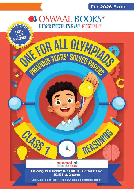 Oswaal One For All Olympiads Class 1 Logical Reasoning Prep-Guide Book | Chapter-wise Previous Years' Solved Papers | Questions for Silverzone, Crest& Other Exams 2026 | With Sample Papers& Oswaal.AI by Oswaal Editorial Board