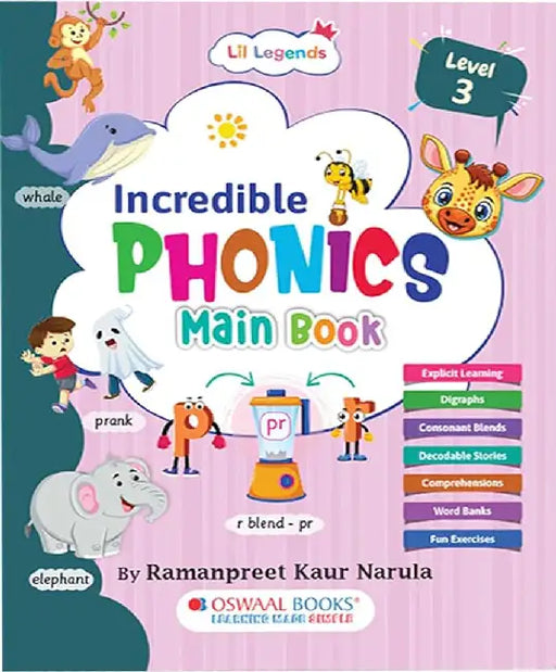 Oswaal Lil Legends Incredible Phonics Book Level 3 Part 1 | Digraphs, Consonant Blends & Decodable Stories | Advanced Reading for Ages 4-7 by Ramanpreet Kaur Narula