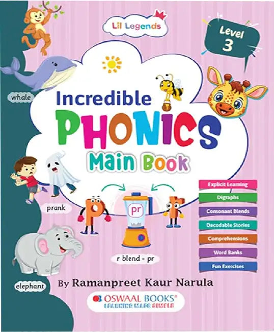 Oswaal Lil Legends Incredible Phonics Book Level 3 Part 1 | Digraphs, Consonant Blends & Decodable Stories | Advanced Reading for Ages 4-7 by Ramanpreet Kaur Narula
