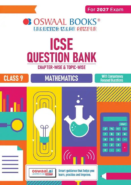 ICSE Question Bank Chapterwise Topicwise Class9 Mathematics For 2027 Exam by Oswaal Editorial Board