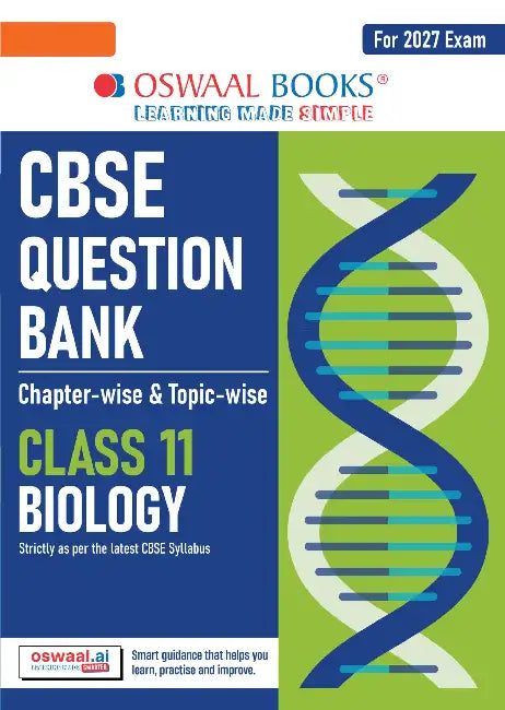 CBSE Question Bank Chapterwise Topicwise Biology Class11 For 2027 Exam by Oswaal Editorial Board