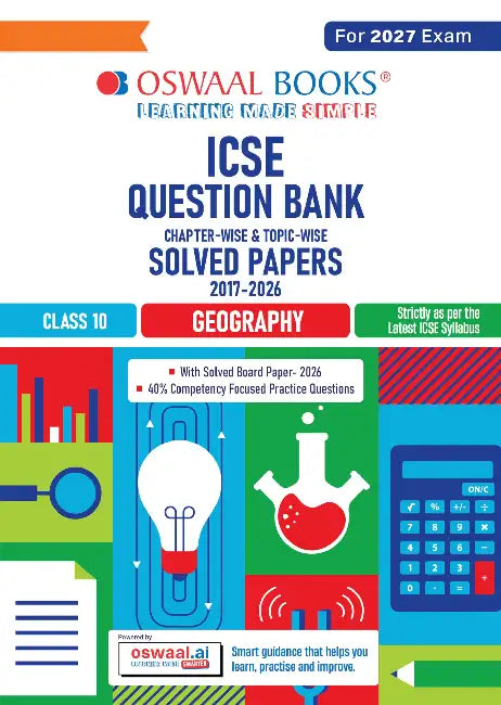 ICSE Question Bank Chapterwise Topicwise Solved Papers Class10 Geography For 2027 Exam by Oswaal Editorial Board