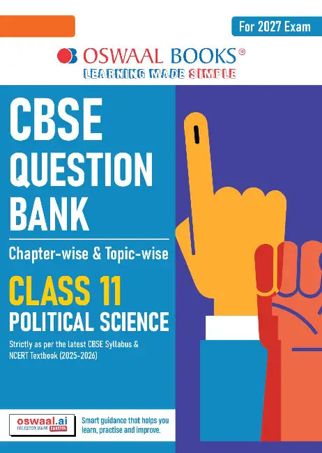 CBSE Question Bank Chapterwise Topicwise Political Science Class11 For 2027 Exam by Oswaal Editorial Board