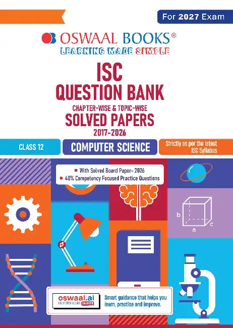 Oswaal Class 12 ISC Computer Science Question Bank (2017–2026)| Chapter ...