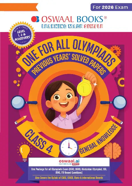 Oswaal One For All Olympiads Class 4 General Knowledge (GK) Prep-Guide Book | Chapter-wise Previous Years' Solved Papers | Questions for SOF& Other Exams 2026 | With Sample Practice Papers & Oswaal.AI by Oswaal Editorial Board
