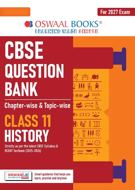 CBSE Question Bank Chapterwise Topicwise History Class11 For 2027 Exam by Oswaal Editorial Board