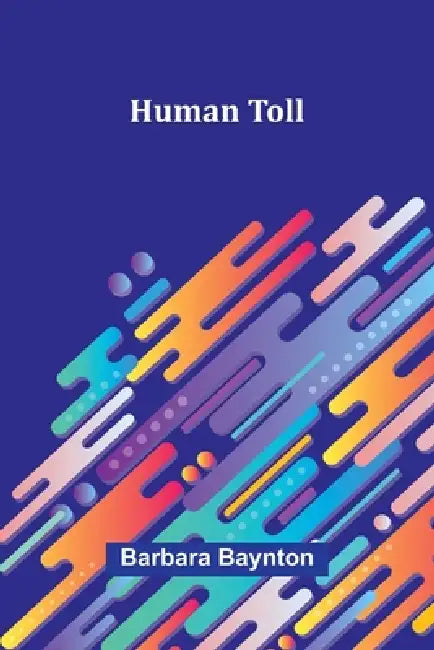 Human Toll by Barbara Baynton