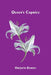Queen's Caprice by Marjorie Bowen