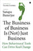 The Business of Business Is (Not) Just Business by Banerjee, Sutapa