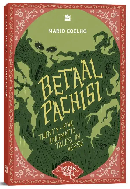 Roots Of India: Betaal Pachisi by Mario Coelho