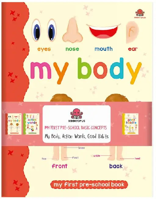 My First Pre-School Basic Concepts (My Body, Action Words, Good Habits) by Booktopus