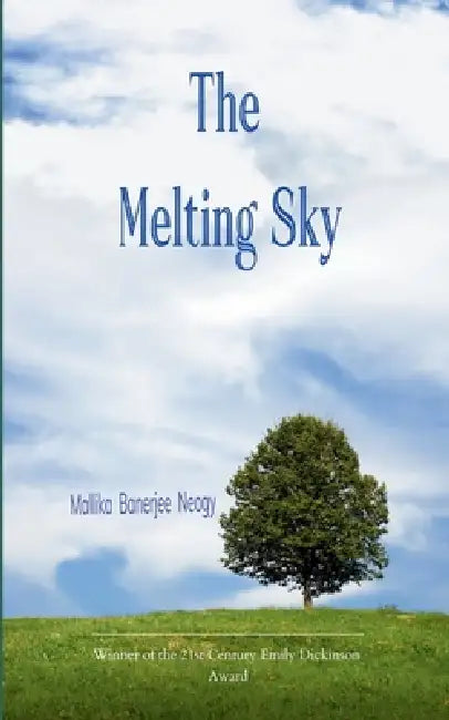 The Melting Sky by Mallika Banerjee Neogy