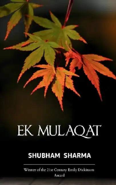 Ek Mulaqat by Shubham Sharma