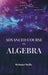 Advanced Course In Algebra by Webster Wells