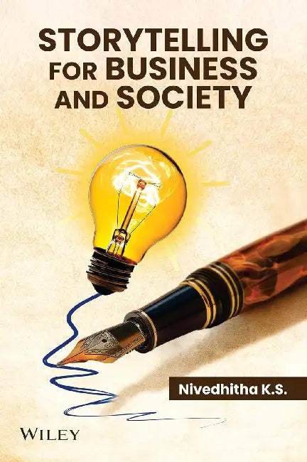 Storytelling for Business and Society by Nivedhitha K.S