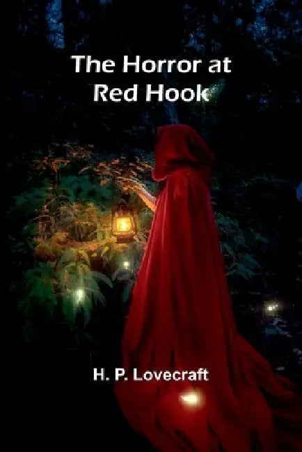 The horror at Red Hook by H. P. Lovecraft