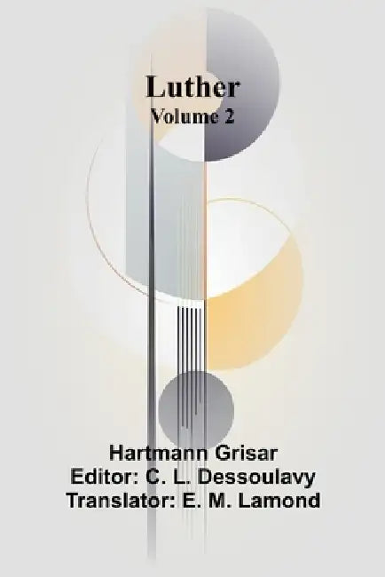 Luther (Volume 2) by Hartmann Grisar