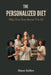 The Personalized Diet: Why One Size Never Fits All by Hans Keller