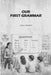 Our First Grammar by Ellis A. Davidson