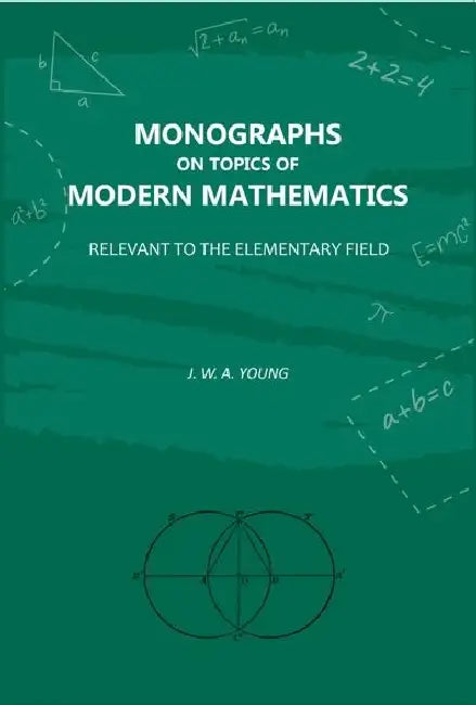 Monographs On Topics Of Modern Mathematics by J. W. A. Young
