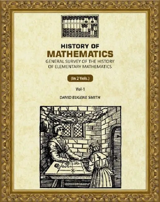 History Of Mathematics by David Eugene Smith