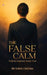 The false calm by Sonia Cheema