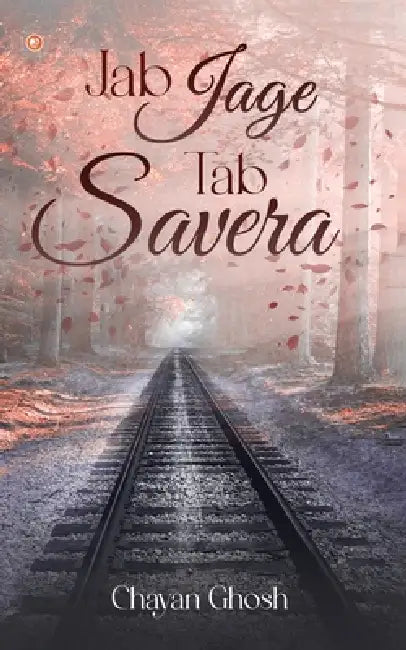 Jab Jage Tab Savera by Chayan Ghosh