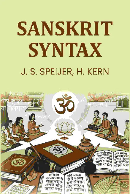 Sanskrit Syntax by J. S. Speijer