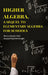 Elementary Algebra For Schools by Henry Sinclair Hall