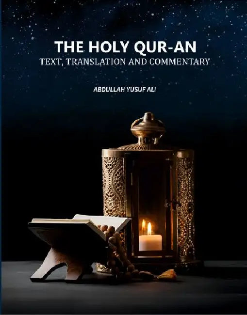 The Holy Quran by Abdullah Yusuf Ali