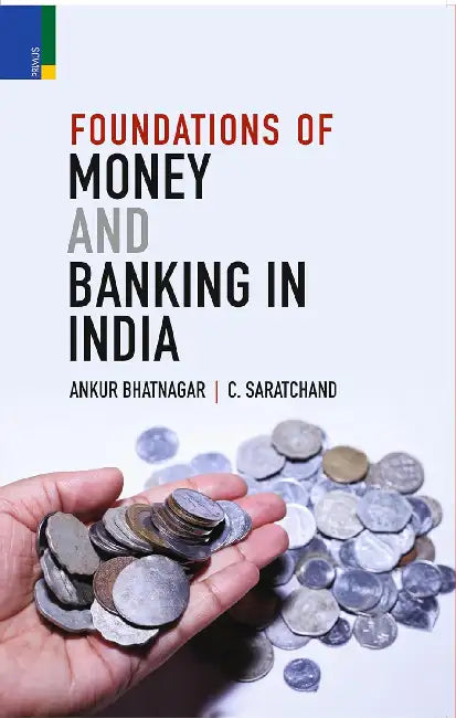 Foundations Of Money And Banking And In India by Ankur Bhatnagar