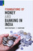 Foundations Of Money And Banking And In India by Ankur Bhatnagar