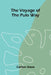 The Voyage of the Pulo Way by Carlton Dawe