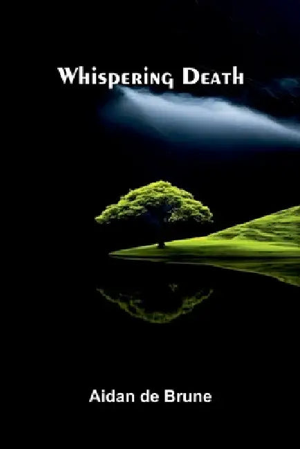 Whispering Death by Aidan De Brune