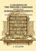 A Grammar Of The English Language For The Use Of Schools And Students With Copious Examples And Exercises by S. Ellison