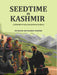 Seedtime In Kashmir by W. Burns Thomson