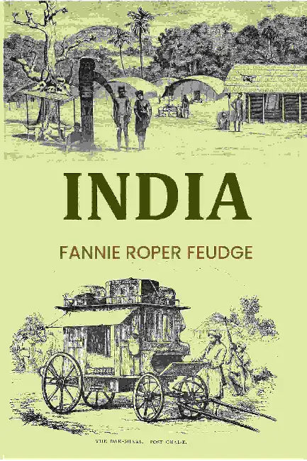 India by Fannie Roper Feudge