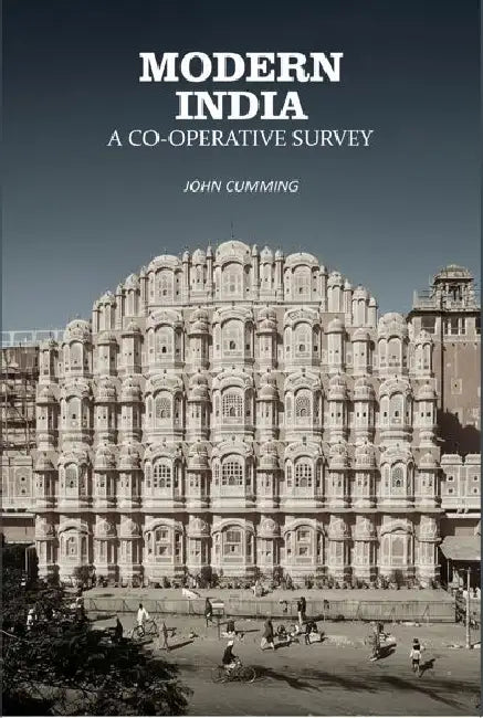 Modern India A Cooperative Survey by John Cumming