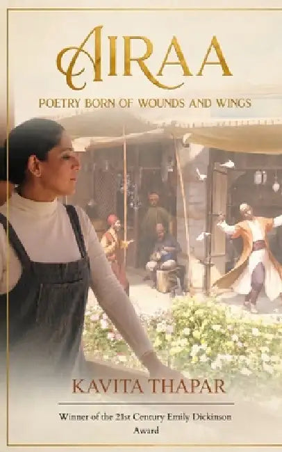 Airaa Poetry born of wounds and wings by Kavita Thapar
