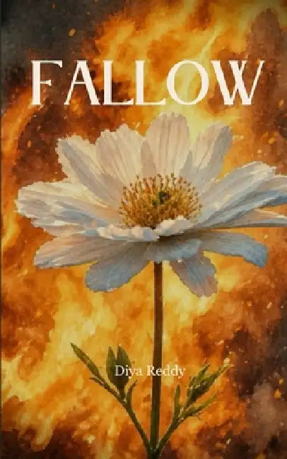 Fallow A Collection of Nature Poems by Reddy Diya