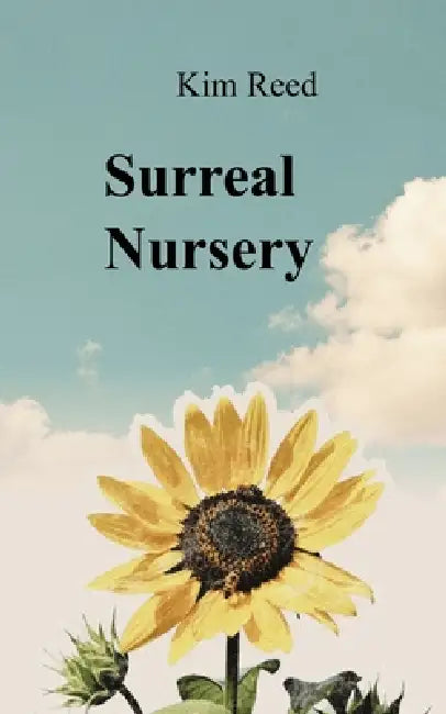 Surreal Nursery Tanka by Kim Reed