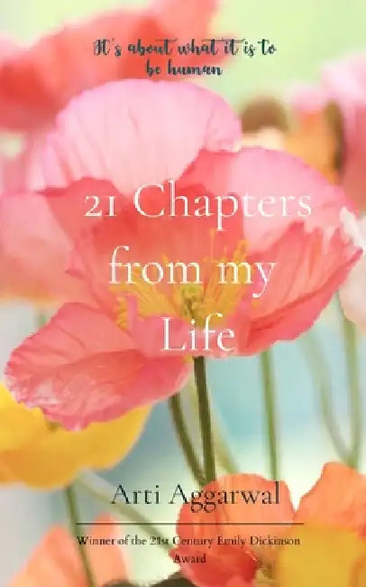 21 Chapters from my Life by Arti Aggarwal