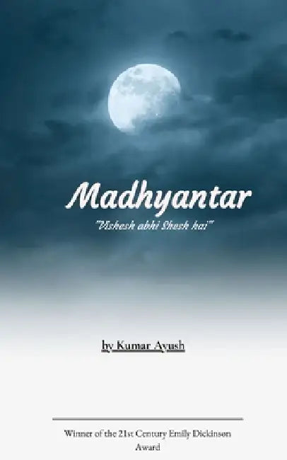 Madhyantar Vishesh abhi SHESH hai...!! by Kumar Ayush