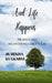 And Life happens Musings and meanderings about life by Surekha Kulkarni