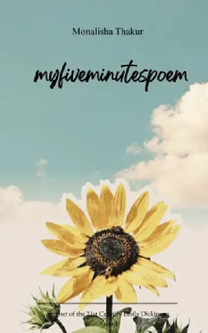 #myfiveminutespoem by Monalisha Thakur