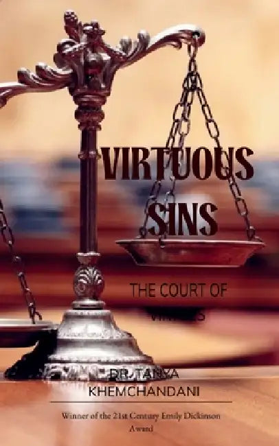 Virtuous Sins The Court of Virtues by Tanya Khemchandani