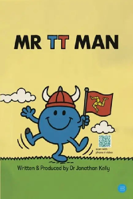 Mr TT Man by Jonathan Guy Kelly