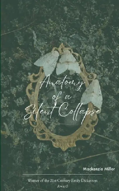 Anatomy of a Silent Collapse by MacKenzie Miller