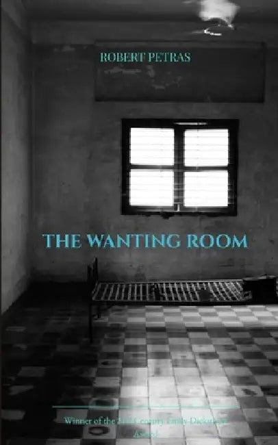 The Wanting Room by Robert Petras